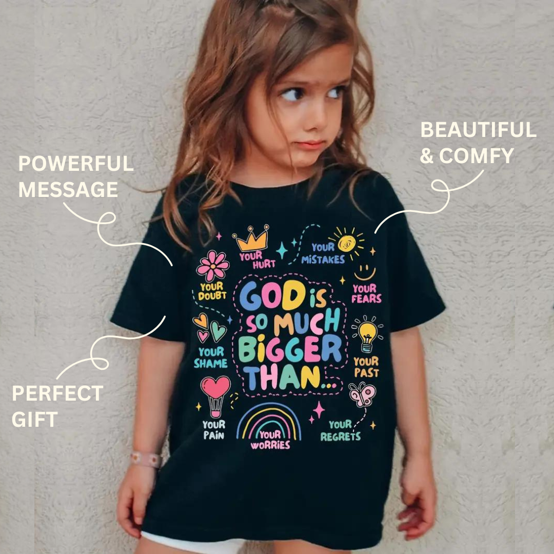 GOD IS BIGGER THAN... Girls Print Short Sleeve T-shirt